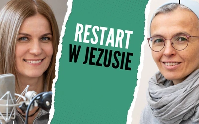Restart w Jezusie. Sięgamy poza nasze perspektywy