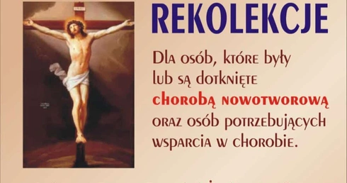 Rekolekcje dla osób chorych na raka