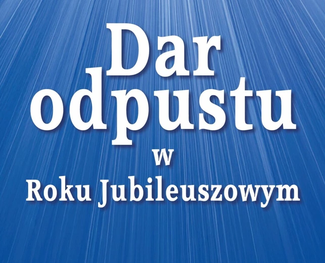 "Dar odpustu w Roku Jubileuszowym" - nowa książka ks. Leona Siweckiego