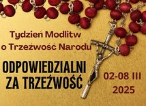 58. Tydzień Modlitw o Trzeźwość Narodu