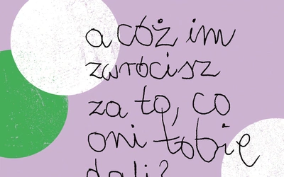 Nowe Epifanie tym razem wokół rodziny. „A cóż im zwrócisz za to, co oni tobie dali?”