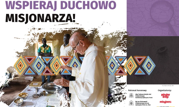 Wylosuj misjonarza. Podaruj mu swoją modlitwę w Wielkim Poście