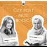 Czy post musi boleć?