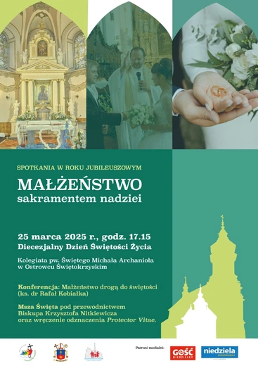 Małżeństwo sakramentem nadziei - jubileuszowe spotkania w kościołach stacyjnych