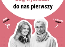 Bóg wychodzi do nas pierwszy