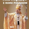 Adam Bujak, Jolanta Sosnowska Największy z rodu Polaków Biały Kruk Kraków 2025 ss. 272