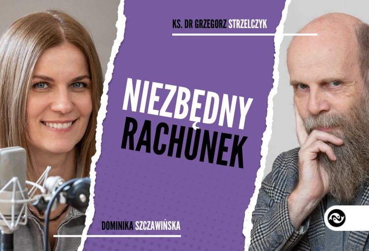 Niezbędny rachunek. Jak dobrze kształtować sumienie?
