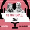 Nie kontempluj zła!