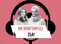 Nie kontempluj zła!