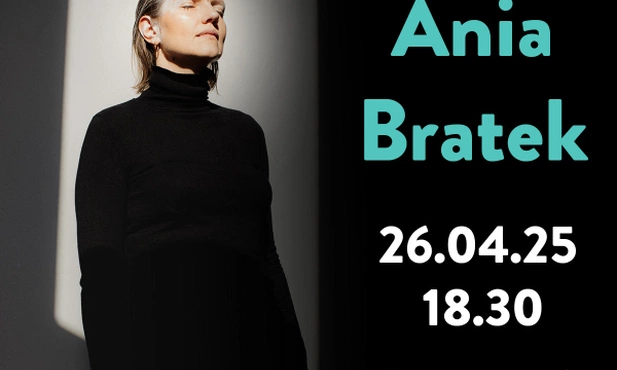 Zadbajmy o bliskość - Ania Bratek