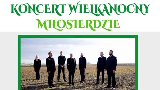 Wielkanocny Wieczór Muzyczny "Miłosierdzie"