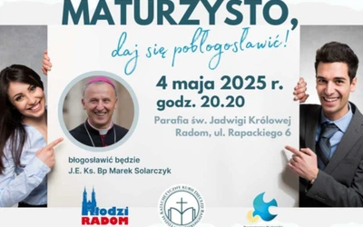 Maturzysto, daj się pobłogosławić!