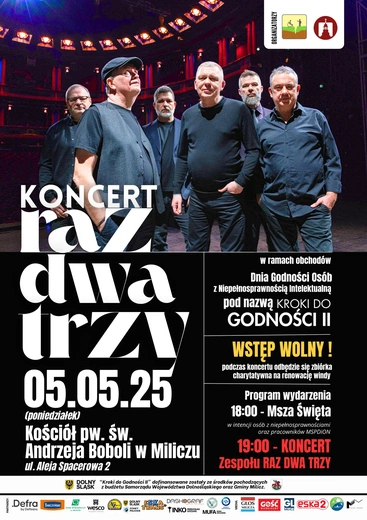 "Kroki do godności" z zespołem Raz, Dwa, Trzy