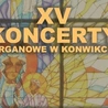 XV Koncerty Organowe w Konwikcie 