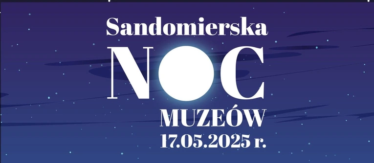 Europejska Noc Muzeów w Sandomierzu