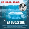 25 maja - msza za Ojczyznę w kościele św. Stanisława Kostki w Warszawie