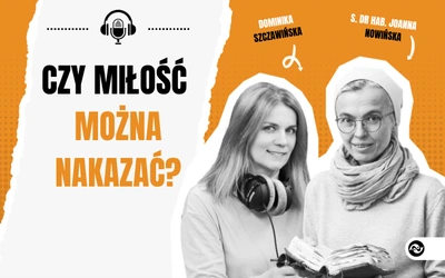Czy miłość można nakazać?