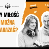 Czy miłość można nakazać?