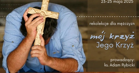 "Mój krzyż - Jego krzyż"