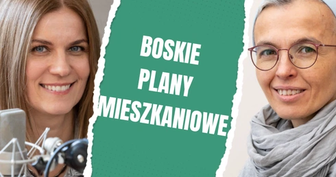 Boskie plany mieszkaniowe