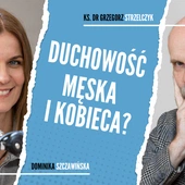Duchowość męska i kobieca?