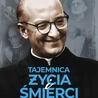 Czesław Ryszka – „Tajemnica życia i śmierci ks. Franciszka Blachnickiego”