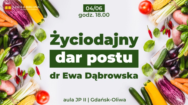 Życiodajny dar postu