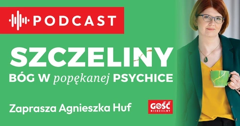"Szczeliny. Bóg w popękanej psychice" – teraz także w formie podcastu