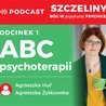 ABC psychoterapii w podcaście autorki książki "Szczeliny. Bóg w popękanej psychice"