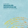 Widzialne, niewidzialne. Obietnica i moc sakramentów
