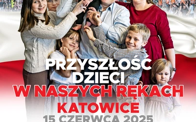 Marsz dla Życia i Rodziny w Katowicach, 15 czerwca