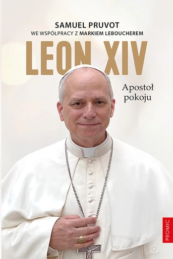 Samuel Pruvot – „Leon XIV. Apostoł pokoju”