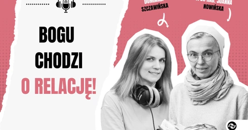 Trójca to nie zagadka do rozwiązania. Bogu chodzi o relację! [PODCAST]