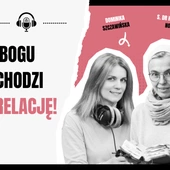 Trójca to nie zagadka do rozwiązania. Bogu chodzi o relację! [PODCAST]