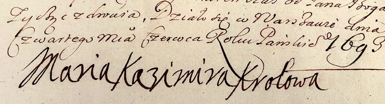 Autograf królowej Marii Kazimiery, żony Jana III Sobieskiego. 