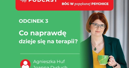 Co naprawdę dzieje się na terapii? Podcast – „Szczeliny. Bóg w popękanej psychice”