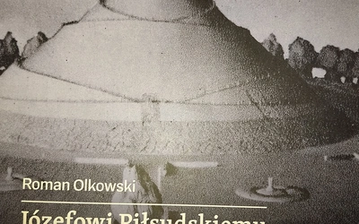 Roman Olkowski, „Józefowi Piłsudskiemu ...kopiec z ojczystej ziemi...”, Sulejówek 2025, Muzeum Józefa Piłsudskiego w Sulejówku, ss. 276.