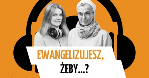 Czego naprawdę uczy ewangelizacja?