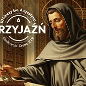 Bóg, przyjaźń i… żony. Jak upadł pomysł św. Augustyna