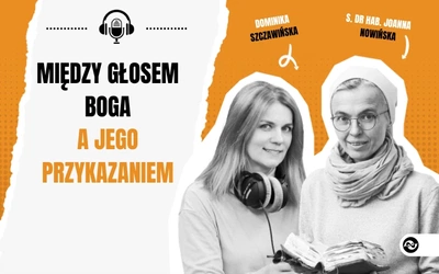 Między głosem Boga a Jego przykazaniem