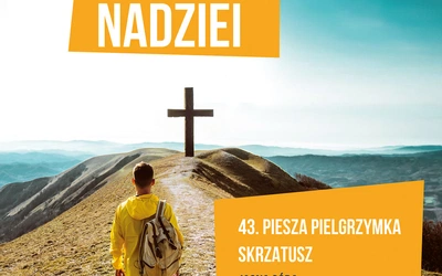 Pielgrzymka nadziei na Jasną Górę