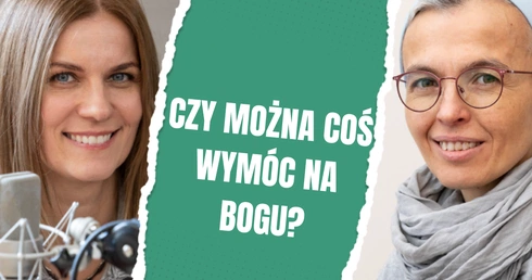 Czy można coś wymóc na Bogu? 