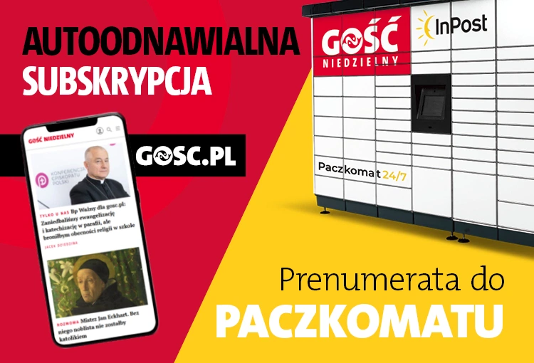Czytasz – my dbamy o resztę. Nowości dla czytelników „Gościa Niedzielnego” – w prenumeracie i subskrypcji cyfrowej