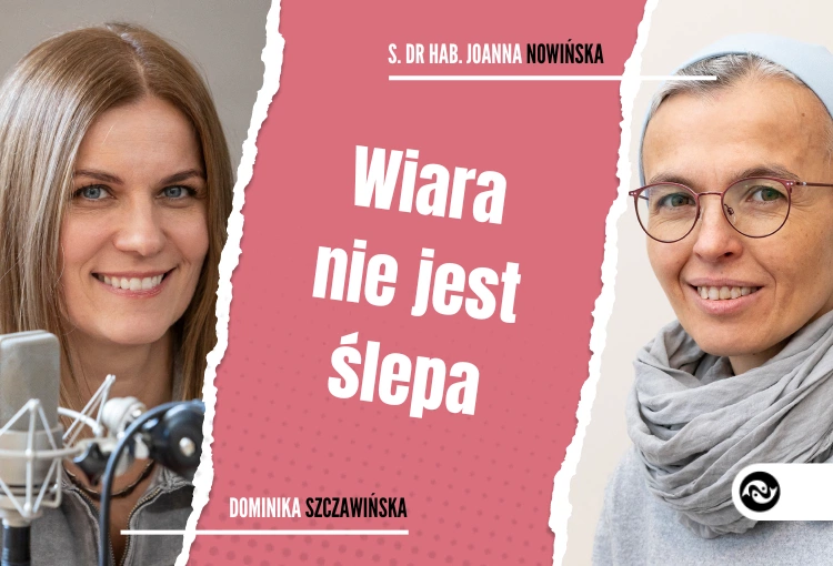 Wiara nie jest ślepa