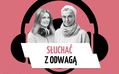 Jak z odwagą słuchać Słowa Bożego?