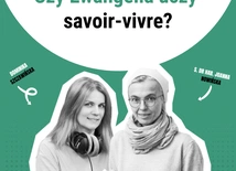 Czy Ewangelia uczy savoir-vivre?