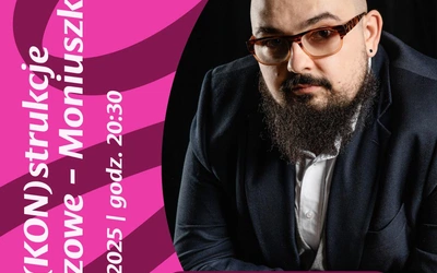  Moniuszko na jazzowo. Mamy dla Was zaproszenia do Filharmonii