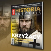Krzyżacy, niemieckie zbrodnie na duchownych, słynne orędzie polskich biskupów, inkwizycja i Giordano Bruno… Nowy numer „Historii Kościoła” już w czwartek!