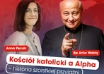 Kościół katolicki a Alpha – szorstka przyjaźń? Rozmowa na żywo z bp. Arturem Ważnym