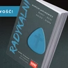Radykalni - nowe wydanie kultowych rozmów Marcina Jakimowicza z nawróconymi muzykami